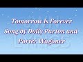 Dolly Parton Tomorrow Is Forever Ft Porter Wagoner Lyrics mp3