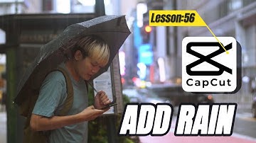 How to add Rain using CapCut PC - Lesson 56 CapCut Tutorial