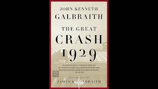 The Great Crash 1929 - John Kenneth Galbraith | #68  | DDD Podcast