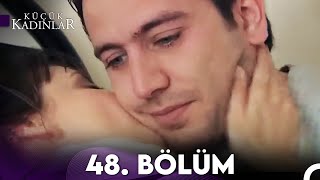 Küçük Kadınlar 48. Bölüm (FULL HD)