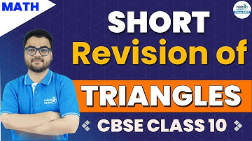 Triangles - Short Revision || CBSE Class 10 Mathematics || Infinity Learn Class 9&10