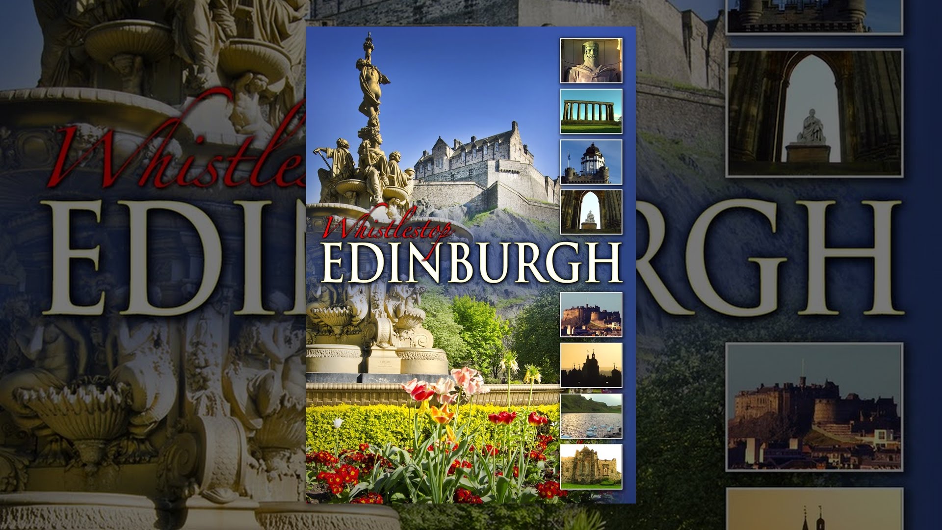 Whistlestop Edinburgh Scotland's Beautiful Capital YouTube