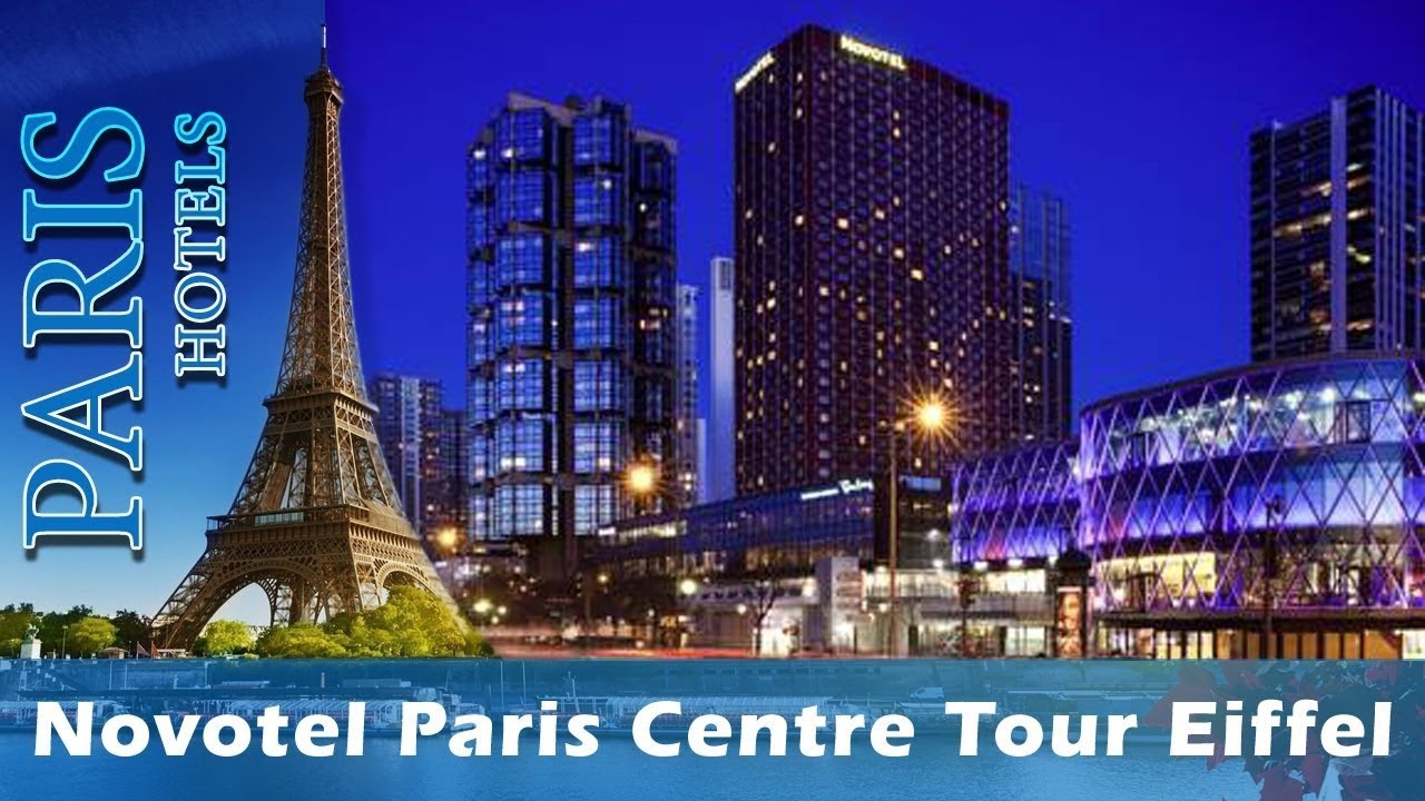hotel novotel paris tour eiffel