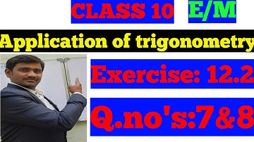 Application of trigonometry (Ex:12.2)Q.no