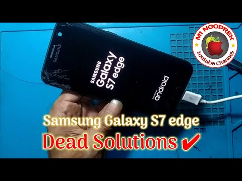 Solusi samsung s7 edge mati total