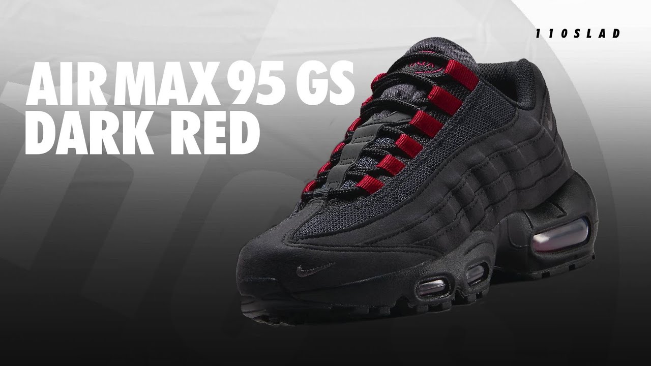 New Nike Air 95 GS Dark Red FQ2430-001 (Detailed Look) -