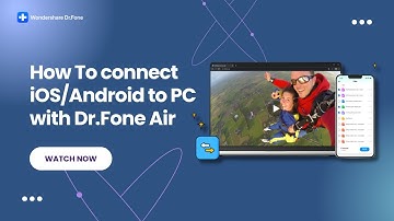 How To Connect Android/iOS Devices to PC With Dr.Fone Air