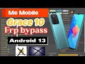 Me Mobile Grace 10 Frp bypass Latest Security Fix