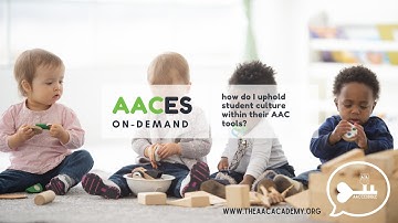 AAC in Early Intervention:  Diverse and Culturally-Sustaining AAC in Early Childhood