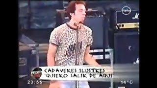 Cadaveres Ilustres - Quiero salir de aquí Pilsen Rock Teledoce Uruguay (2005)