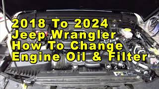 2018 To 2024 Jeep Wrangler How To Change Engine Oil & Filter With Part Numbers by Paul79UF 76 views 2 days ago 1 minute, 22 seconds