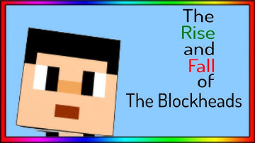 The Blockheads: The Rise and Fall