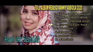 Full album lagu realigi 2020|| cover VANNI VABIOLA AISYAH ISTRI RASULULLAH
