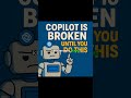 Fix Copilot’s Flaws in 2 Minutes! #shorts #copilotfix