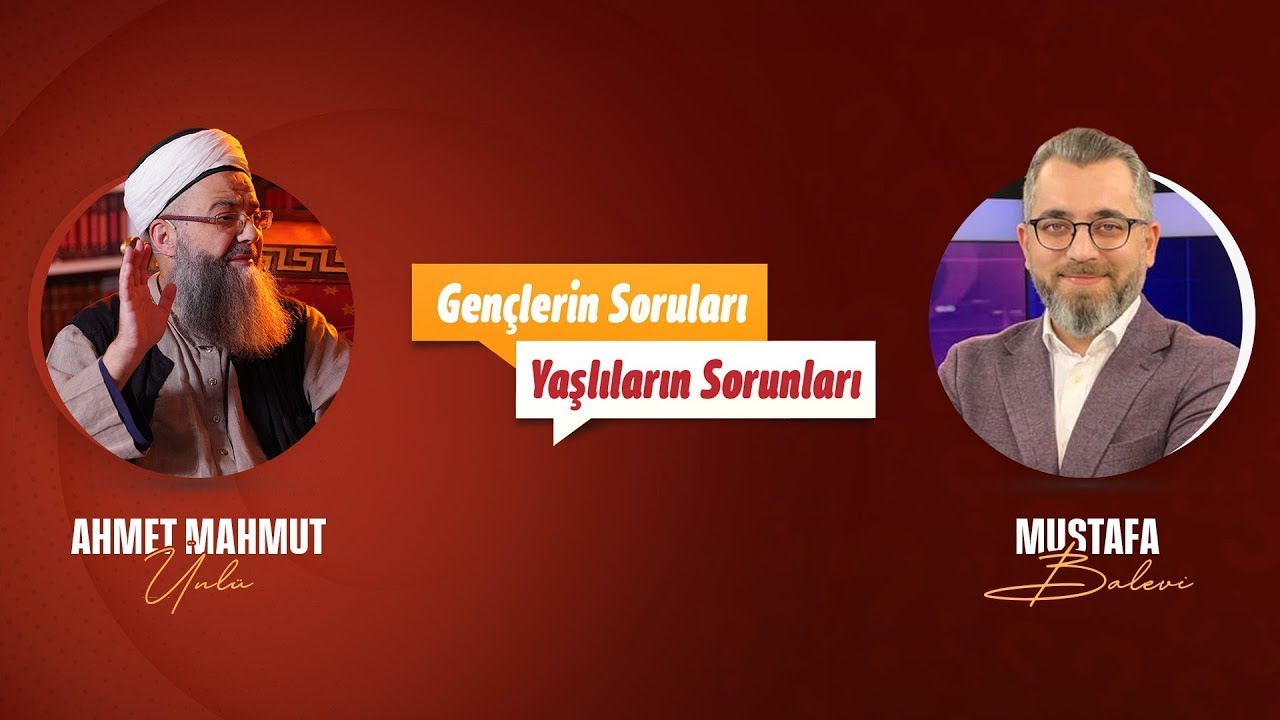Gençlerin Soruları Yaşlıların Sorunları 10. Bölüm 13 Aralık 2025