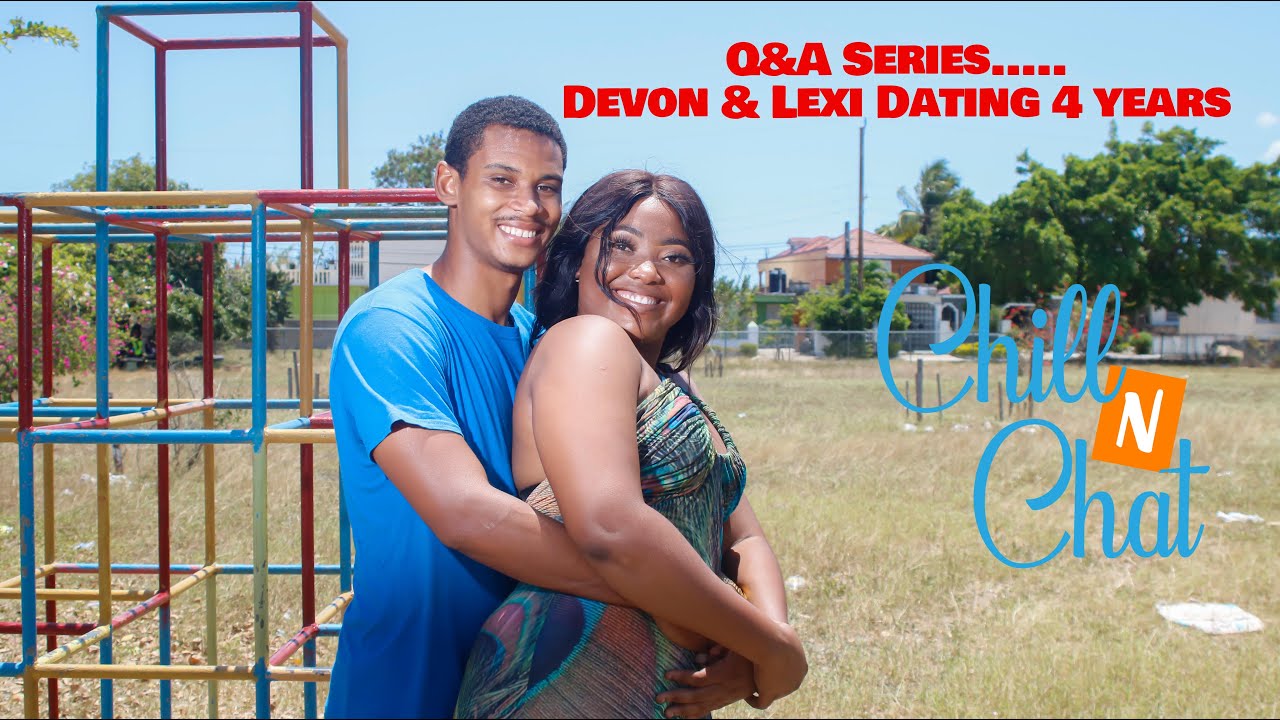 Chill N Chat Q&A Series.....Devon & Lexi Dating 4 years