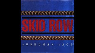 Skid Row  1995  Subhuman Race heavy Metal  Hard Rock Dr12
