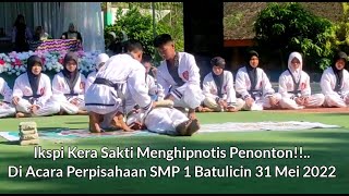 Ikspi Kera sakti Menghipnotis Penonton Di Acara Perpisahaan SMP 1 Batulicin, 31/5/22