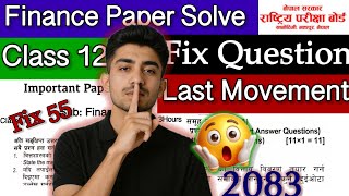 FINANCE FIX QUESTION || CLASS 12 ||😱LAST MOVEMENT FIX QUESTION ||#2083 