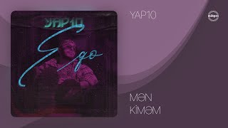 YAP10 - Mən Kiməm (Rəsmi ) Resimi