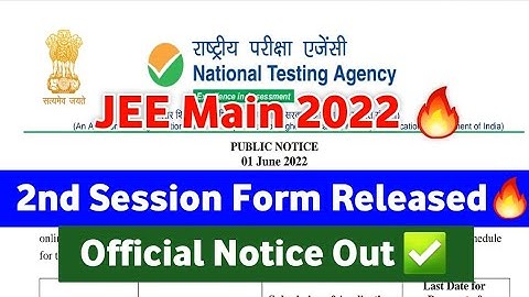 JEE Main 2022 2nd Attempt Application Form Released🔥 | JEE Main 2022 Latest Update #jeemain2022