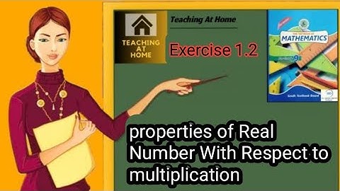 Properties Of Real Numbers with respect to Multiplication/ class 9th/ Maths/Real and Complex no