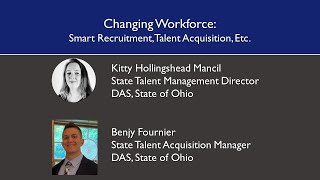 Changing Workforce: Smart Recruitment, Talent Acquisition, etc.