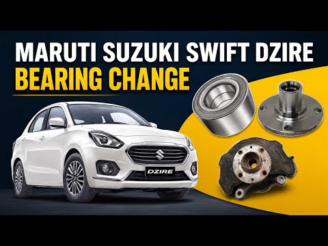 Maruti Suzuki Swift Dzire Front Hub Bearing Change