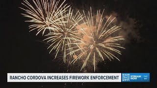 Rancho Cordova increases firework enforcement