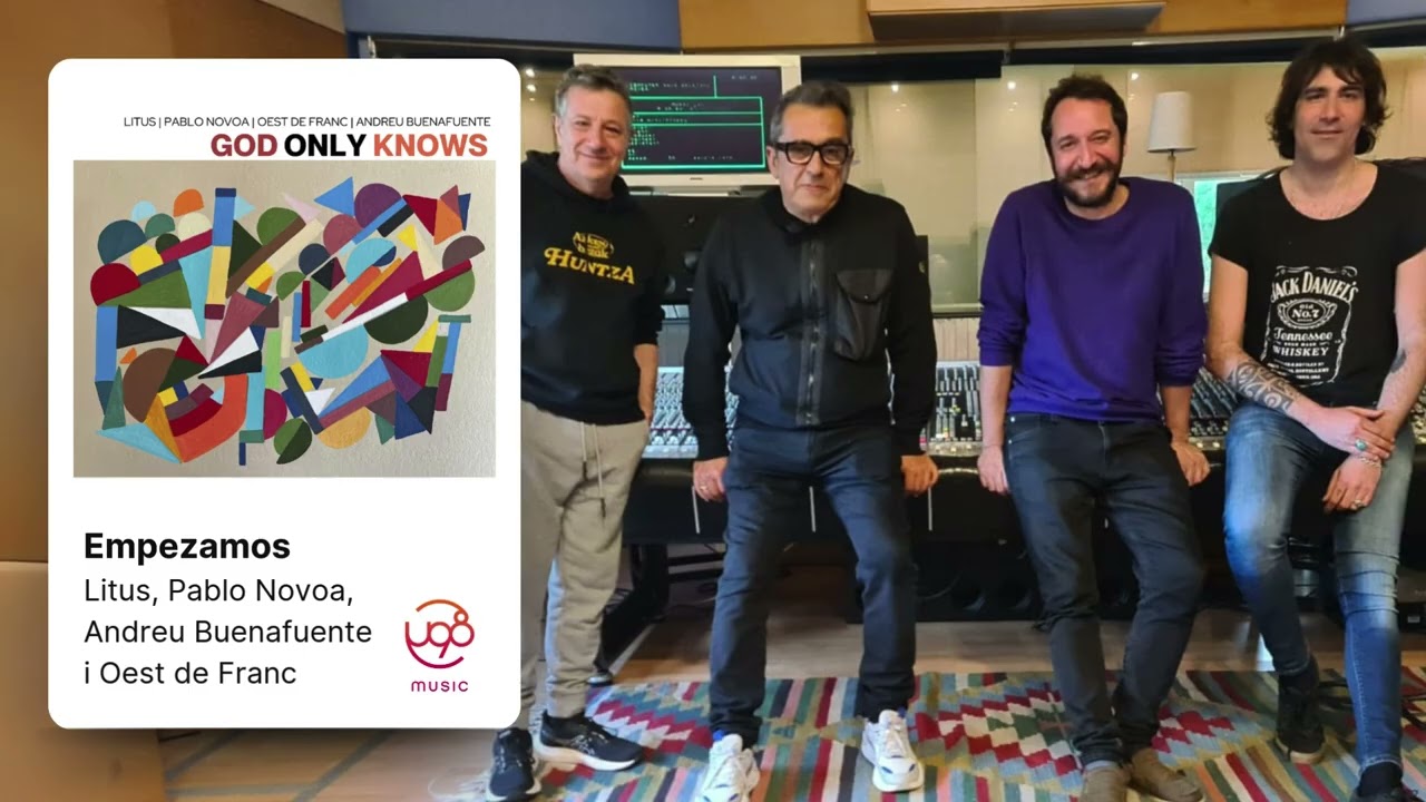 Litus, Buenafuente, Pablo Novoa, Oest de Franc - Empezamos