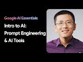 Every Google AI Essentials Course Lesson | Google