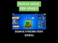 Finalmente una nuova voce per SPIKE su Brawl Stars?