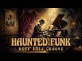 Midnight Haunted Funk Session | Dark Soul Grooves with Deep Bass