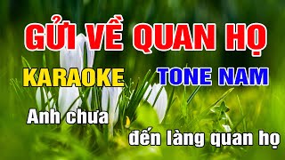 Gửi Về Quan Họ Karaoke Tone Nam Nhạc Sống gia huy beat