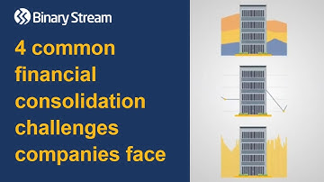 4 common financial consolidation challenges companies face