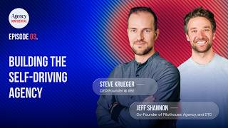 Ep 3: Building the Self-Driving Agency