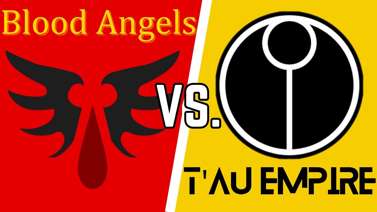 Testing A Build With mElla - Blood Angels Vs  Tau - DoW: Unification Mod