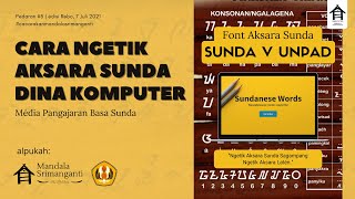 Cara Mengetik Aksara Sunda di Komputer - Ngetik Aksara Sunda Sagampang Ngetik Aksara Laten screenshot 3