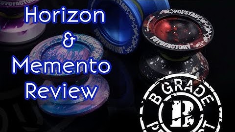 The Truth About B-Grade Yoyos - Memento & Horizon Review