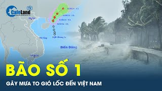 Áp thấp nhiệt đới mạnh lên thành bão gây mưa to, gió lốc đến Việt Nam | CafeLand