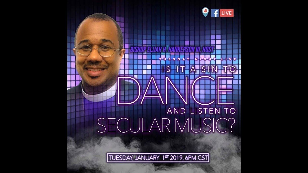 Is It A Sin for Christians to Dance and Listen to Secular Music? YouTube