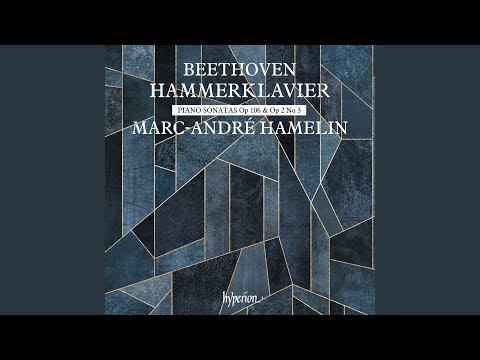 Putar Piano Sonata No. 29 in B-Flat Major, Op. 106 "Hammerklavier" : Beethoven: Piano Sonata No. 29 in B-Flat Major, Op. 106 "Hammerklavier": I. Allegro - Marc-André Hamelin