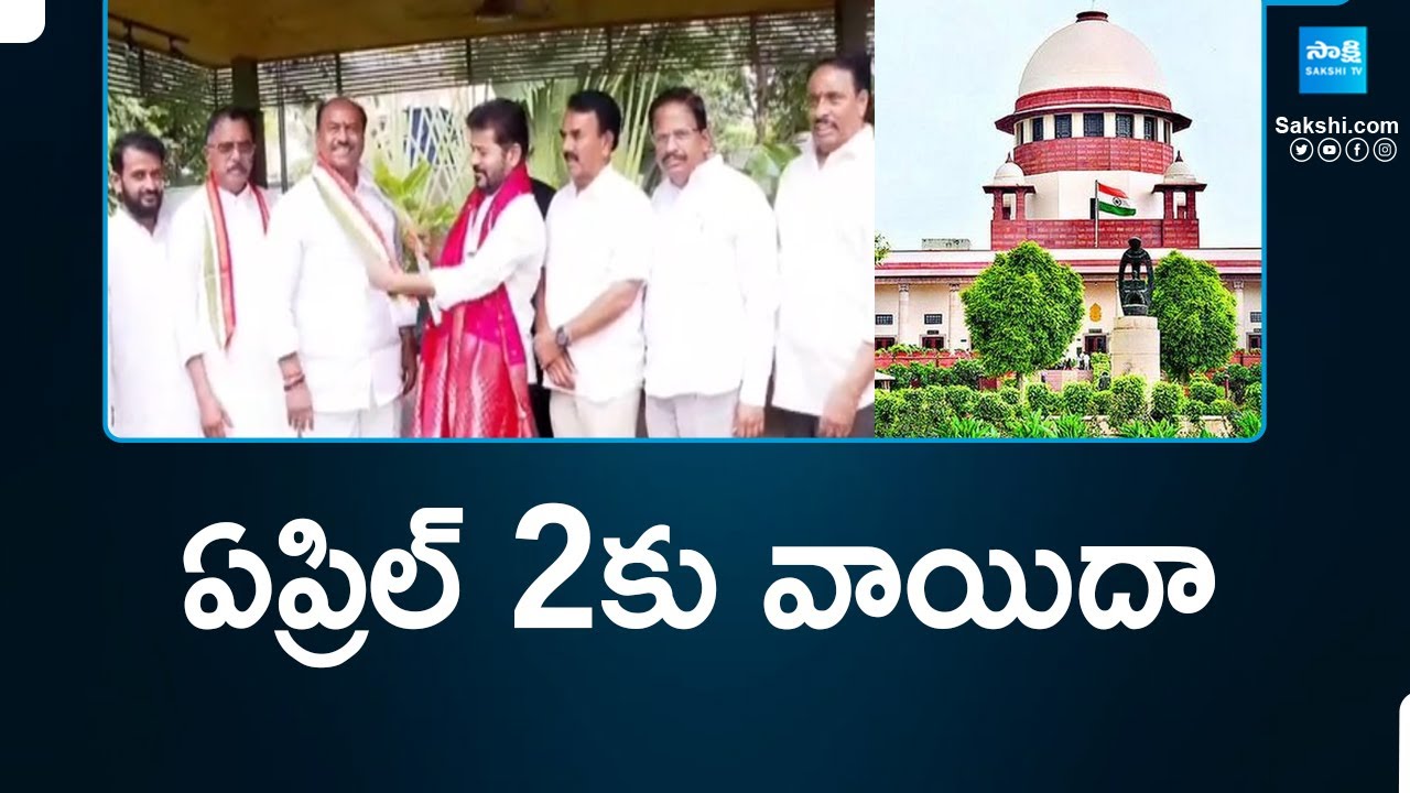 Disqualification Of Defected MLAs Case Hearing Postponed to April 2nd ...