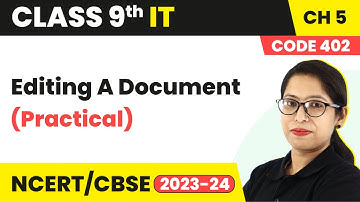 Editing A Document (Practical) | Class 9 Information Technology Chapter 5 | 2023-24