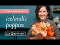 Crepe paper icelandic poppy flower kit full tutorial