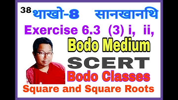 Class--viii,  Mathematics,  Exercise --6.3  (3) i, ii, iii, iv.   Bodo Medium