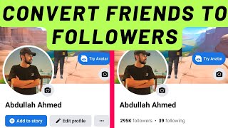 How to convert your Facebook friends into followers in 2023? Convert Fb friends to page followers