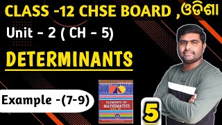 Example 7-9 || elements of mathematics || Determinants || chapter 5 || class 12 in odia ||