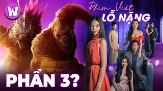 W2W NEWS 51: MONSTERVERSE SẼ ĐI VỀ ĐÂU ? | PHIM VIỆT LỖ CHỤC TỈ ĐỒNG ?