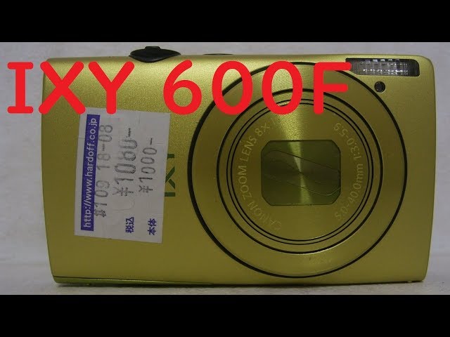 CanonIXY600f ジャンク扱い ジャンクデジカメ#48】キヤノン IXY 600F 2011年発売の8倍ズーム
